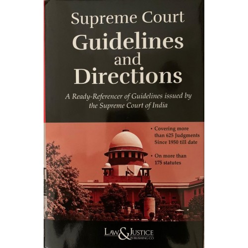 Law & Justice Publishing Co's Supreme Court Guidelines and Directions
